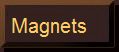 Magnets